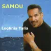 Samou - Loghnia Talia